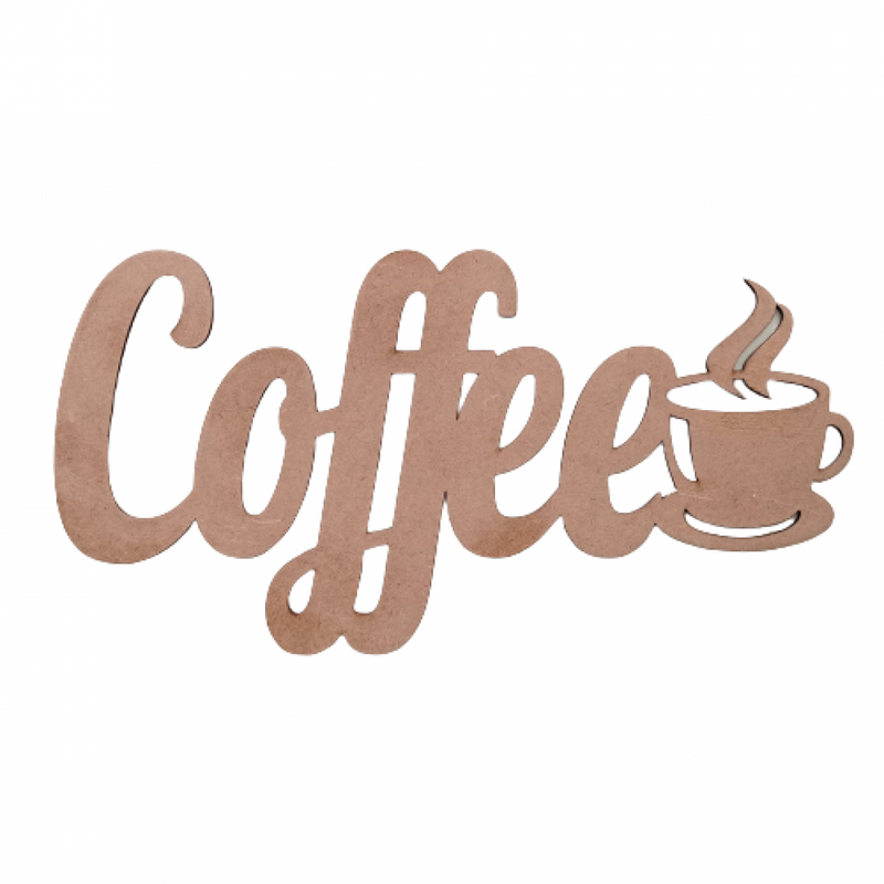 Plaquinha Decorativa Coffe em Mdf Natural